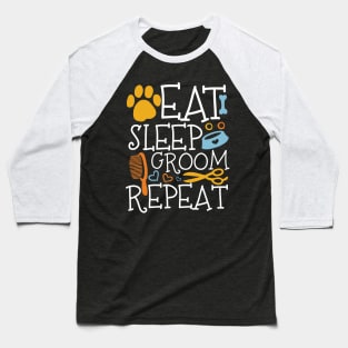 Eat Sleep Groom Repeat Baseball T-Shirt